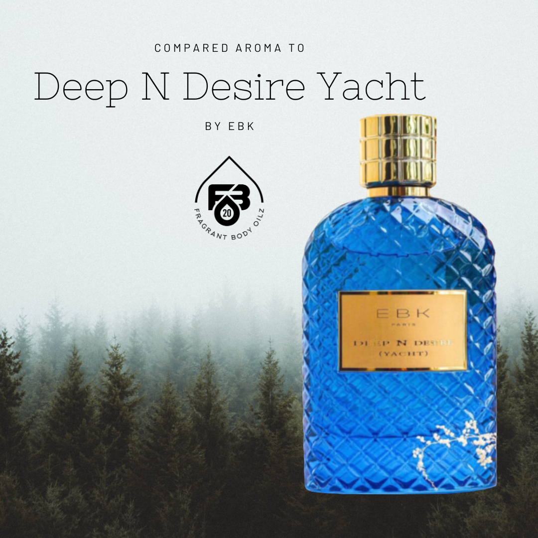 Compare Aroma To Deep N Desire Yacht
