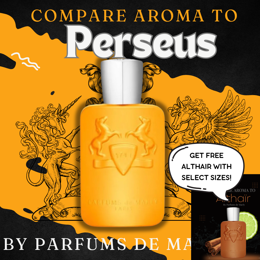 Compare Aroma To Perseus