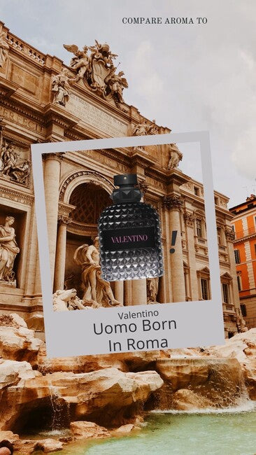 Compare Aroma To Valentino Uomo Born In Roma® (For Men)
