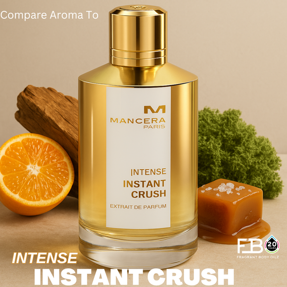 Compare Aroma To Intense Instant Crush
