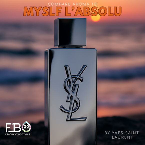 Compare Aroma To MYSLF L' Abslou