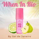 Compared Aroma to When In Rio - 1