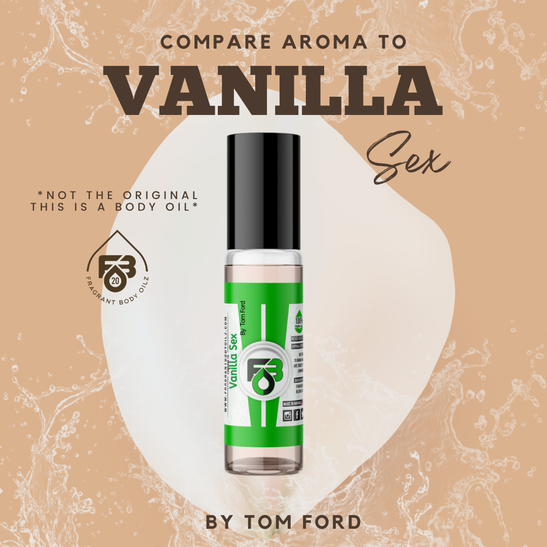 Compare Aroma To Vanilla Sex | FragrantBodyOilz