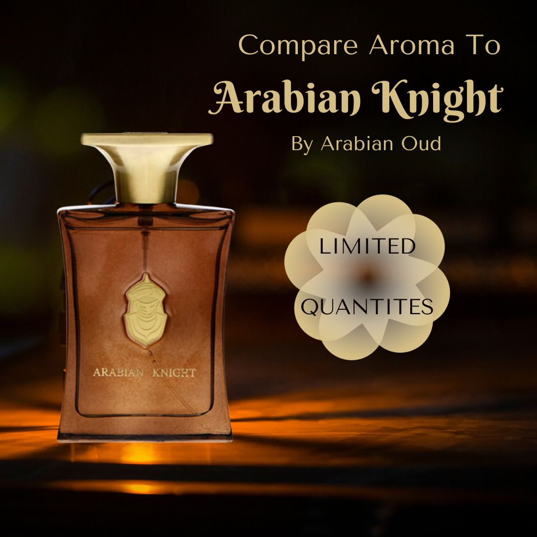Compare Aroma To Arabian Knight