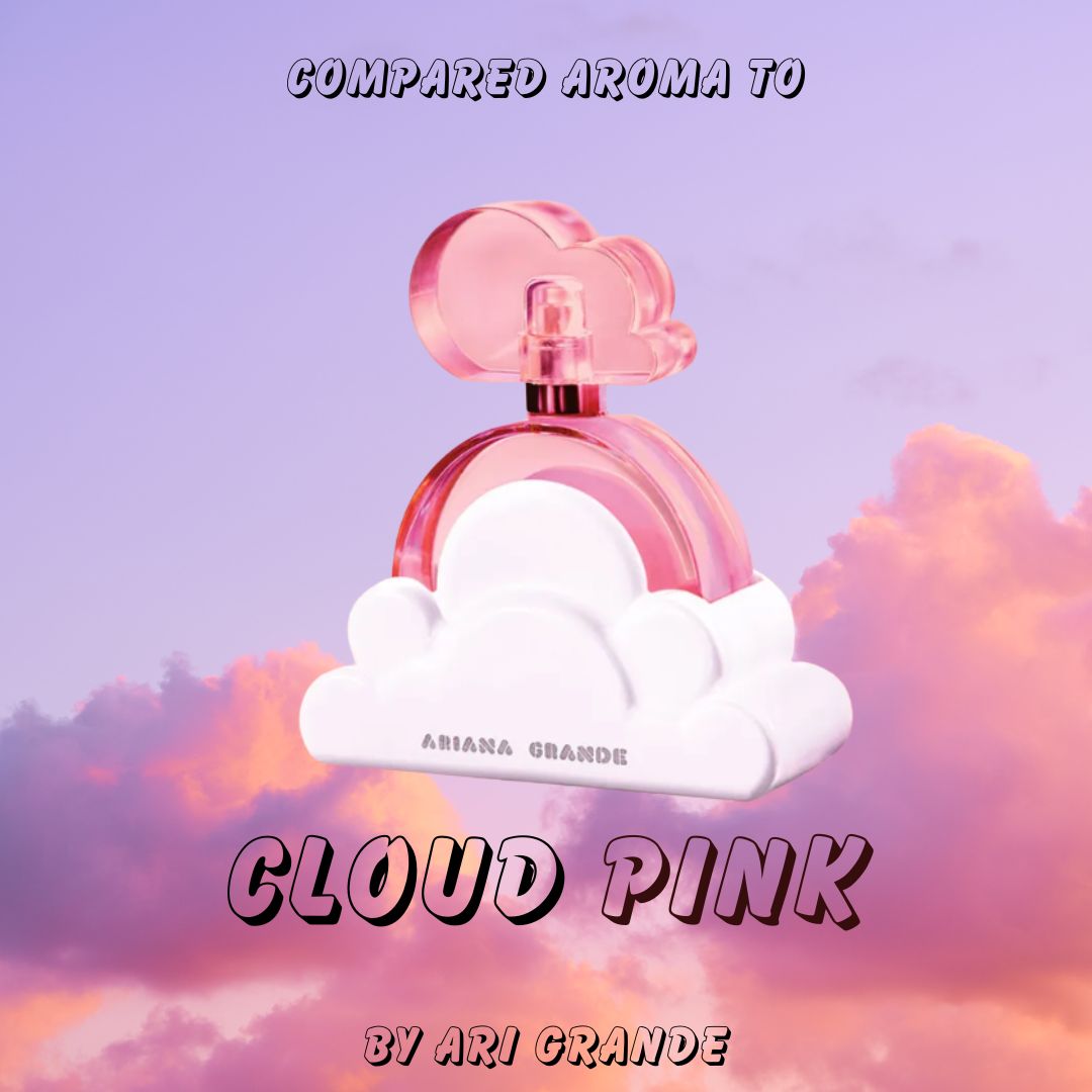 Compare Aroma To Cloud Pink