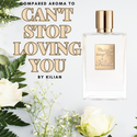 Compare Aroma To Can't Stop Loving You - 1