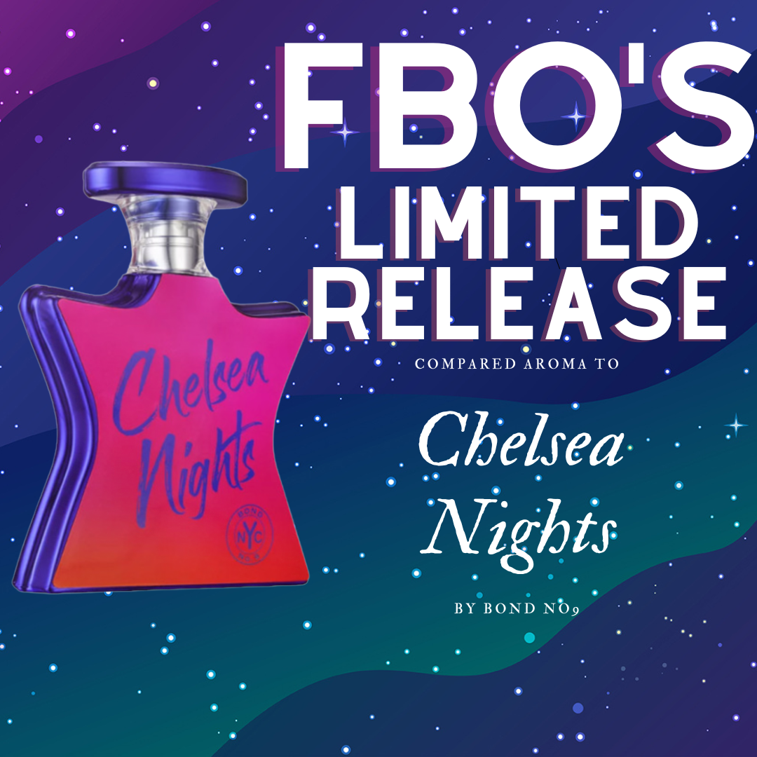 Compare Aroma To Chelsea Nights® - Limited Quantity!