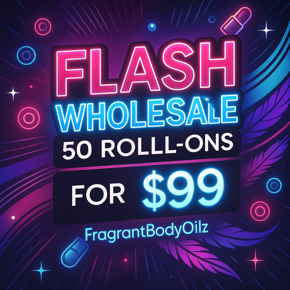 Flash Wholesale 50 Roll Ons!