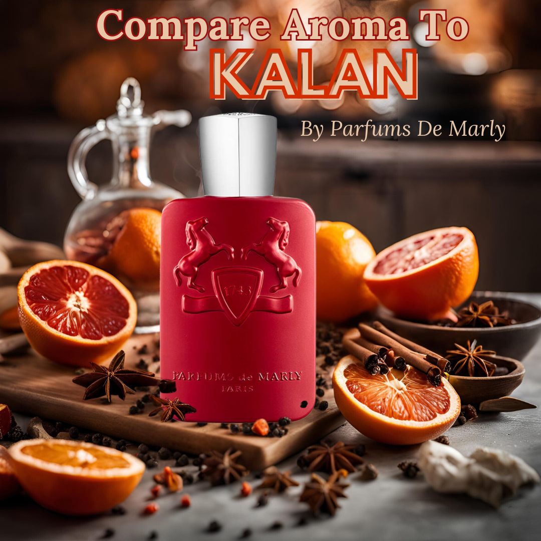 Compare Aroma to Kalan®