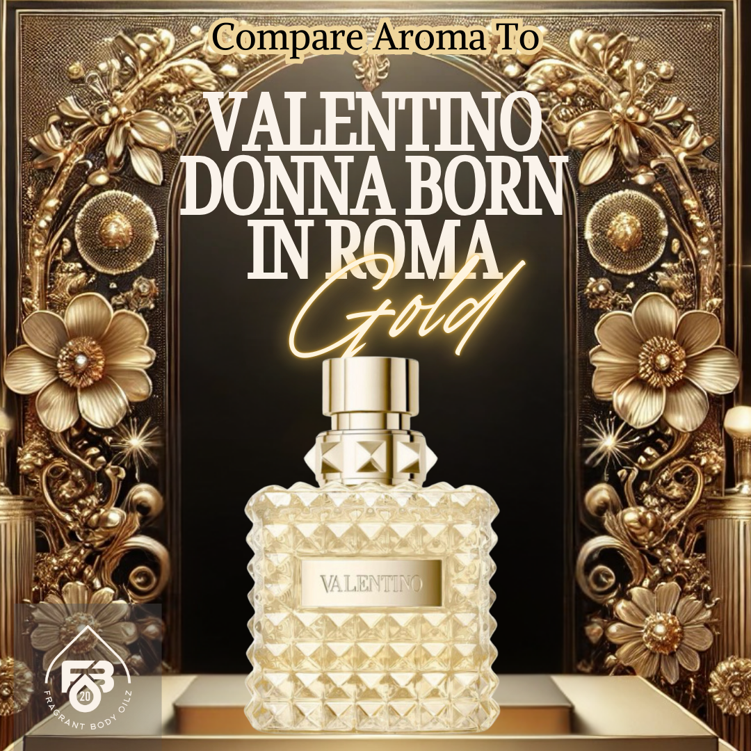 Compare Aroma To Valentino Donna Born In Roma Gold