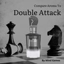 Compare Aroma To Double Attack-1