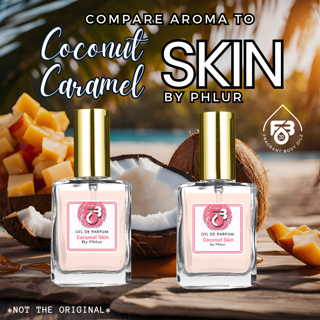 Compare Aroma To Caramel Skin & Coconut Skin - 0