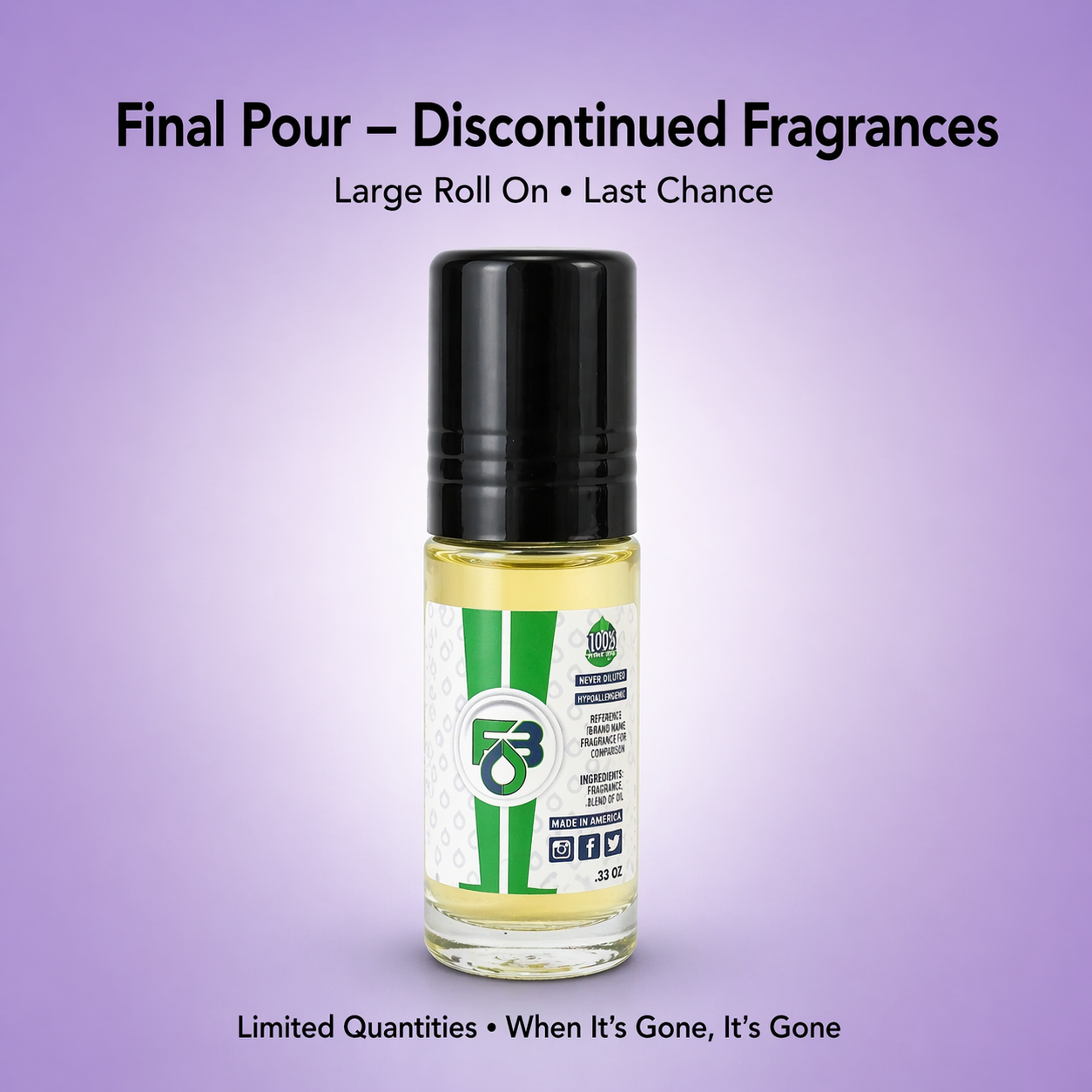 Final Pour - Large Roll On Discontinued Fragrances
