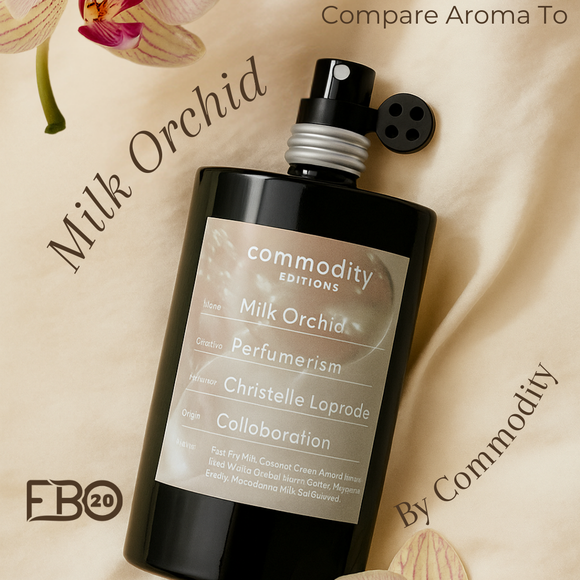 Compare Aroma To Milk Orchid