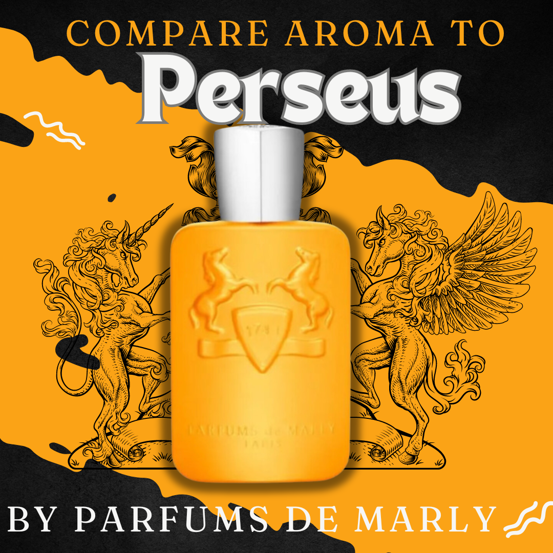 Compare Aroma To Perseus