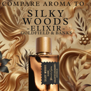Compare Aroma To Silky Woods Elixir-1