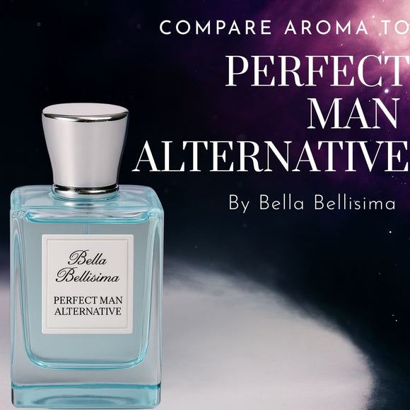 Compare Aroma To Perfect Man Alternative