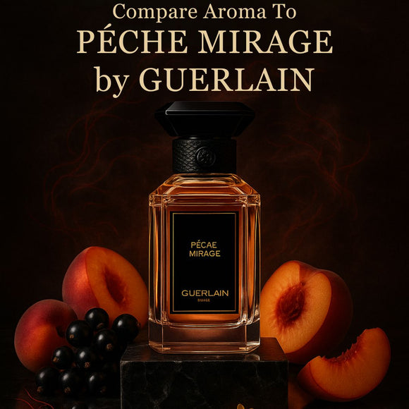 Compare Aroma To Pêche Mirage