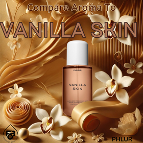 Compare Aroma To Vanilla Skin