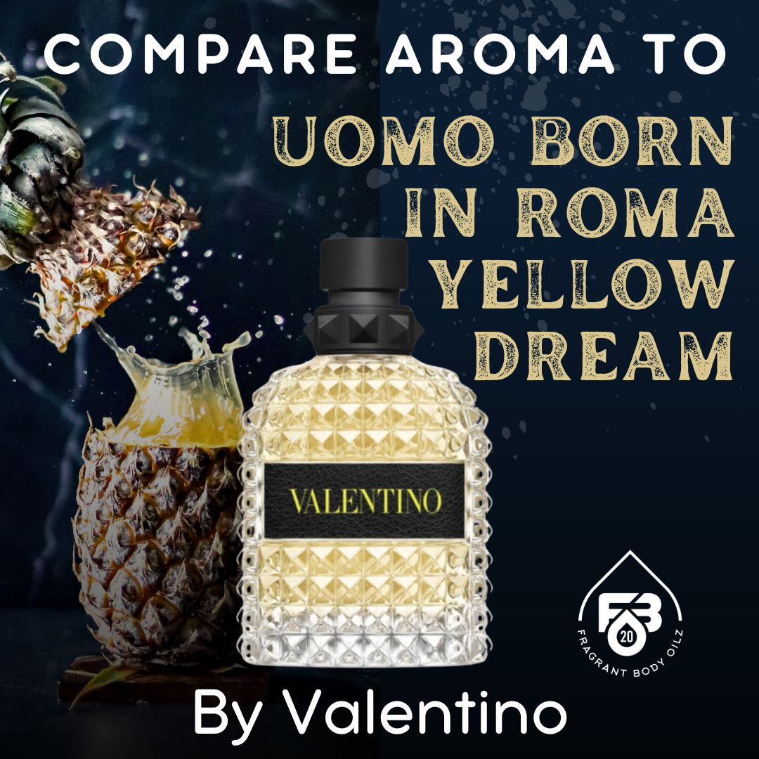 Compare Aroma To Valentino Uomo Born In Roma Yellow Dream