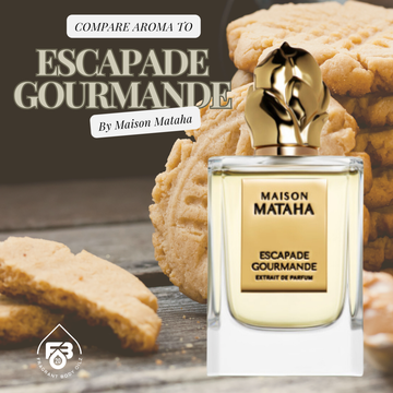 Compare Aroma To Escapade Gourmande
