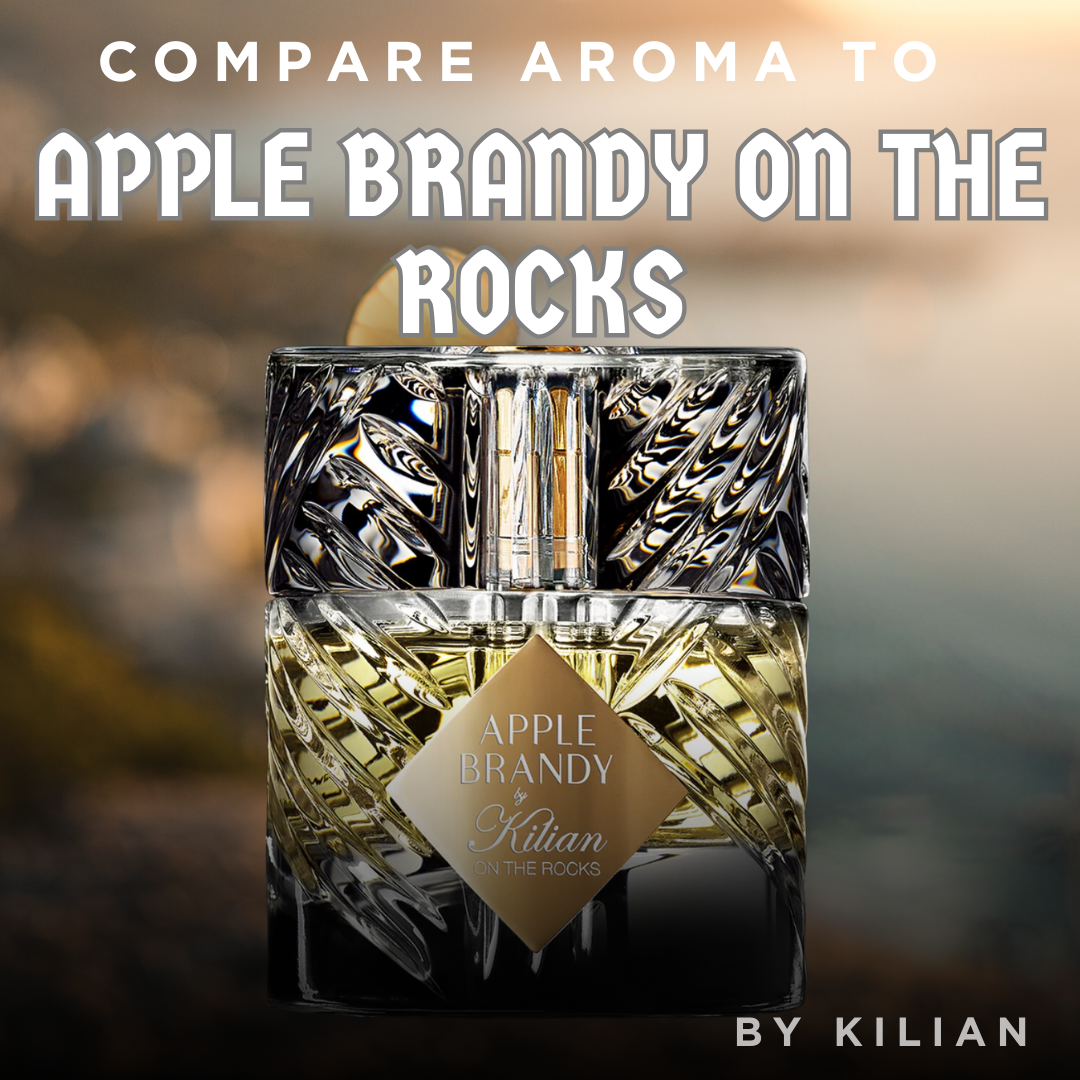 Compare Aroma To Apple Brandy On The Rocks