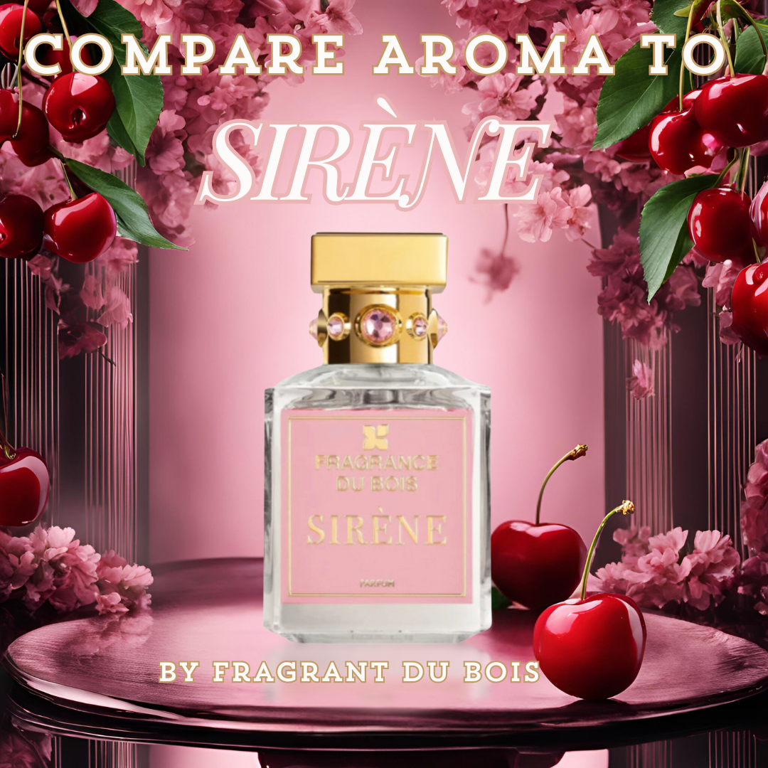 Compare Aroma To Sirene