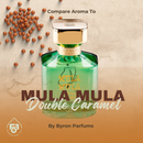 Compare Aroma To Mula Mula Double Caramel-1