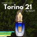 Compare Aroma To Torino 21® - 1