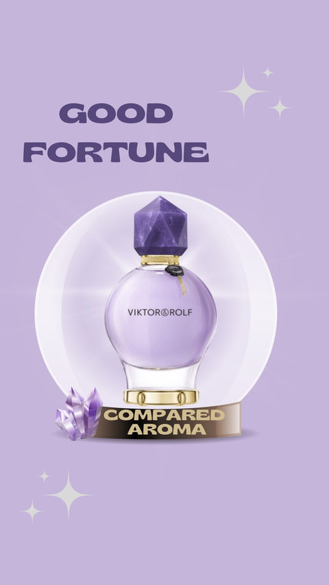 Compare Aroma To Good Fortune®