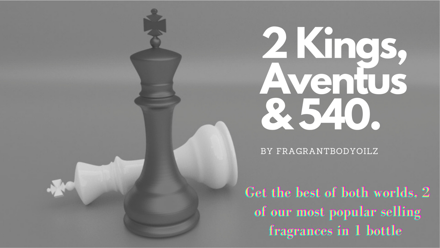 TWO KINGS by Fragrant Body Oilz
