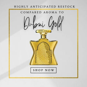 Compare Aroma to Dubai Gold®